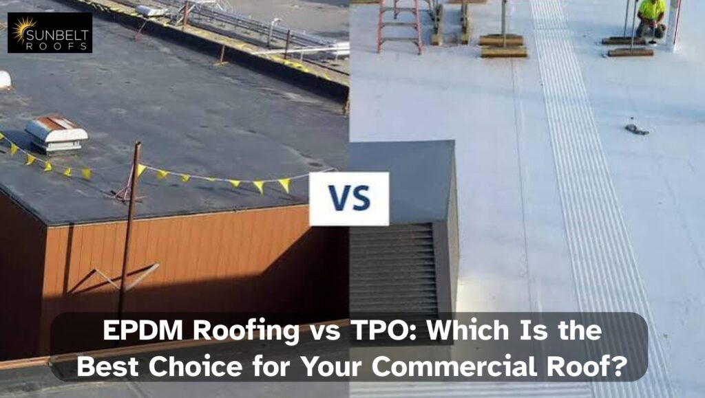 EPDM Roofing vs TPO
