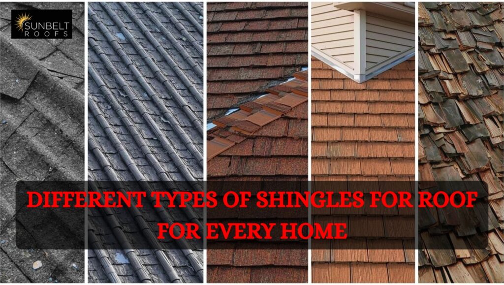 Different Types of Shingles for Roof